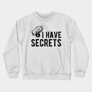 USB I Have Secrets Crewneck Sweatshirt